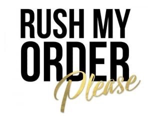 Rush My Order add on